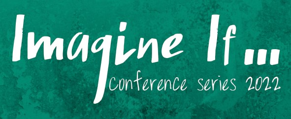 Imagine If Conference Series logo - white text on green background