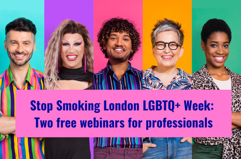 Webinars for professionals Stop Smoking London LGBTQ+ Week