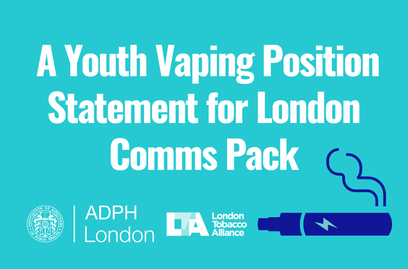 London youth Vaping Position Statement Comms Pack